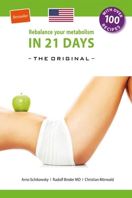 Rebalance your Metabolism in 21 Days -The Original- by Binder, Rudolf