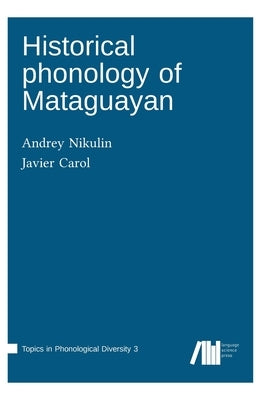 Historical phonology of Mataguayan by Nikulin, Andrey