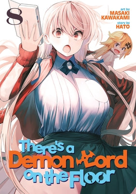 There's a Demon Lord on the Floor Vol. 8 by Kawakami, Masaki