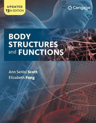 Bundle: Body Structures and Functions Updated, Softcover Version, 13th + Workbook by Scott, Ann