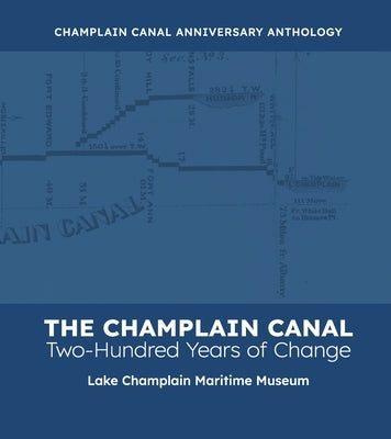 The Champlain Canal by Harrison, Matt