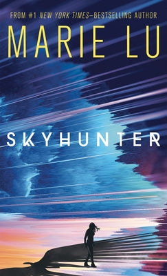 Skyhunter by Lu, Marie