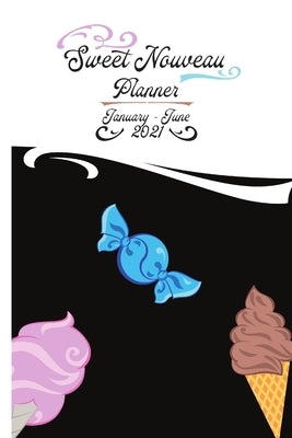 Sweet Nouveau Journal Planner: January to February 2021 by McAleer, Erin