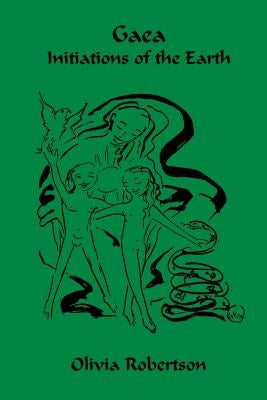 Gaea: Initiations of the Earth by Isis, Fellowship of