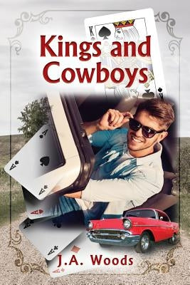 Kings and Cowboys by Woods, J. A.
