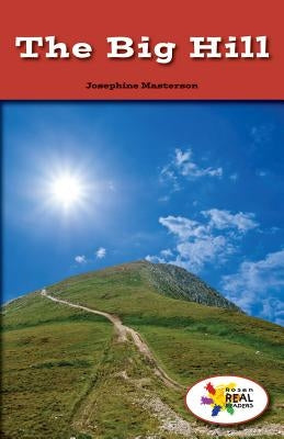 The Big Hill by Masterson, Josephine