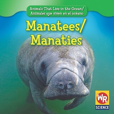 Manatees / Manatíes by Weber, Valerie J.