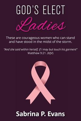 God's Elect Ladies by Evans, Sabrina P.