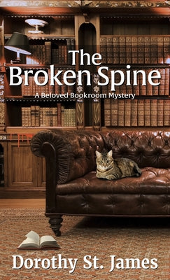 The Broken Spine by James, Dorothy St