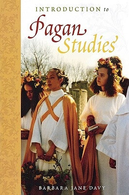 Introduction to Pagan Studies by Davy, Barbara Jane