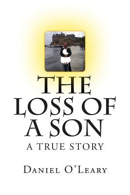 The Loss of a Son by O'Leary, Daniel