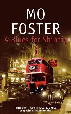 A Blues for Shindig by Foster, Mo