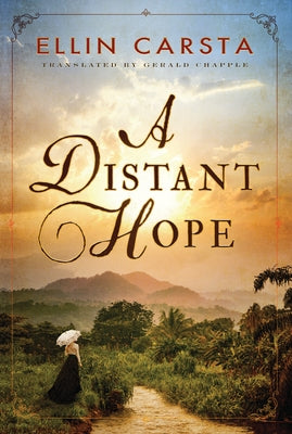 A Distant Hope by Carsta, Ellin