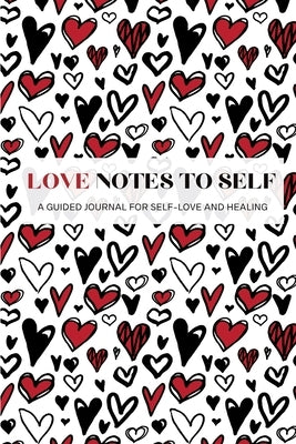 Love Notes To Self by James, Amber