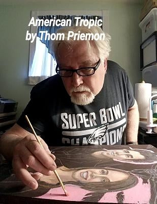 American Tropic by Priemon, Thom