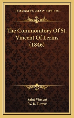 The Commonitory of St. Vincent of Lerins (1846) by Vincent, Saint