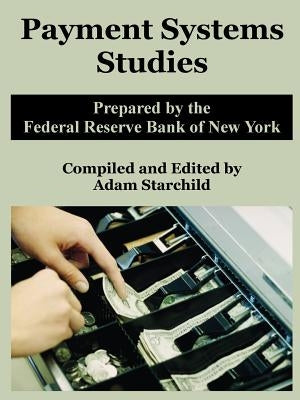 Payment Systems Studies by Federal Reserve Bank of New York
