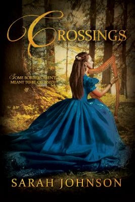 Crossings by Johnson, Sarah