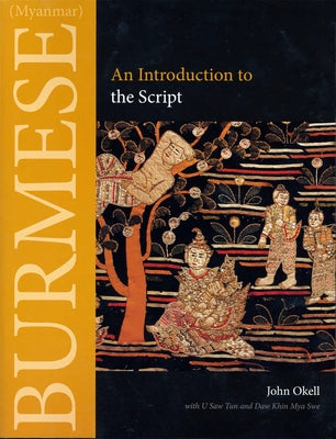 Burmese (Myanmar) by Okell, John