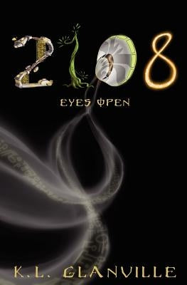 2108: Eyes Open by Glanville, K. L.