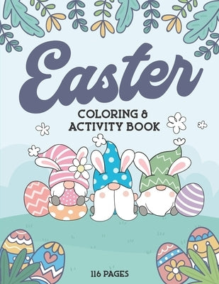 Easter: Coloring & Activity Book for Kids by Publishing, Creative Moxy