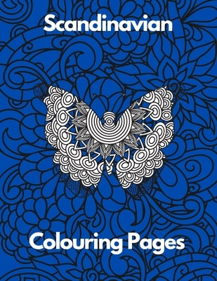 Scandinavian Colouring Pages: Sacndinavian coking for kids activity book for girls for men for adults for teenagers by Perla