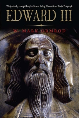 Edward III by Ormrod, W. Mark