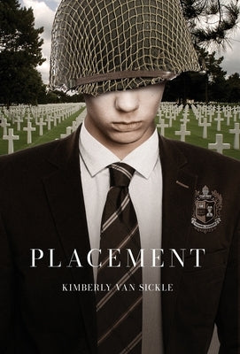 Placement by Van Sickle, Kimberly