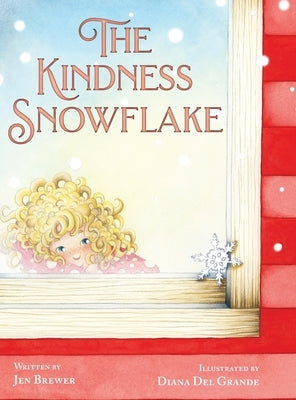 The Kindness Snowflake by Brewer, Jen