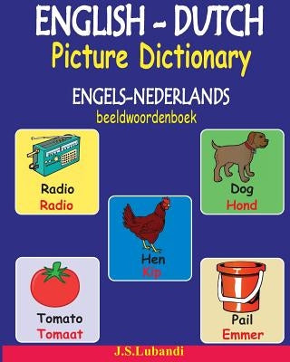 ENGLISH-DUTCH Picture Dictionary (ENGELS-NEDERLANDS beeldwoordenboek) by Lubandi, J. S.