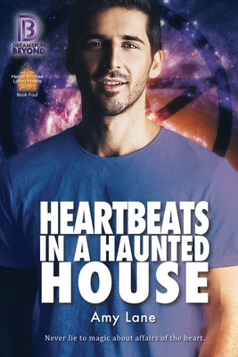 Heartbeats in a Haunted House: Volume 4 by Lane, Amy