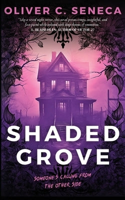 Shaded Grove by Seneca, Oliver C.