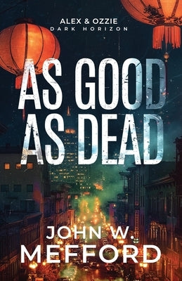 As Good as Dead by Mefford, John W.