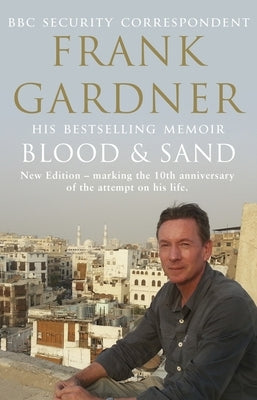 Blood and Sand: 10th Anniversary Edition by Gardner, Frank