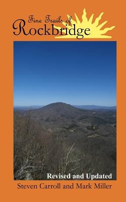Fine Trails of Rockbridge. by Carroll, Steven