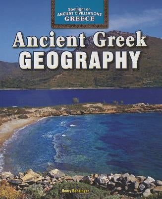 Ancient Greek Geography by Bensinger, Henry