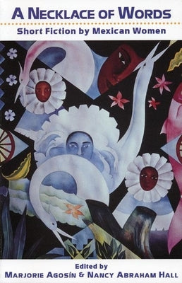 A Necklace of Words: Short Fiction by Mexican Women by Allende, Isabel