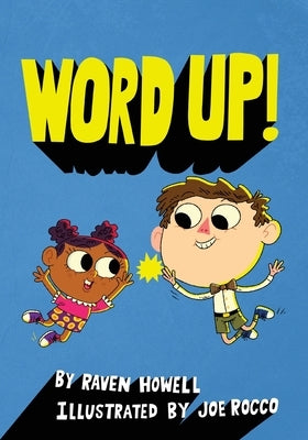 Word Up! by Howell, Raven