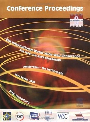 9th International World Wide Web Conference: The Web: The Next Generation by Luisa, Bozzano G.