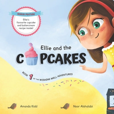 Ellie and the Cupcakes by Alshalabi, Noor