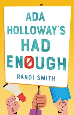 Ada Holloway's Had Enough by Smith, Randi