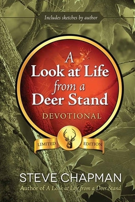 A Look at Life from a Deer Stand Devotional by Chapman, Steve