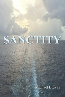 Sanctity by Bluvas, Michael