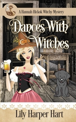 Dances With Witches by Hart, Lily Harper