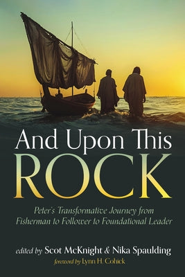 And Upon This Rock by McKnight, Scot
