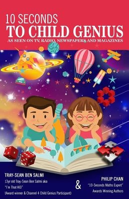 10 Seconds To Child Genius by Chan, Philp