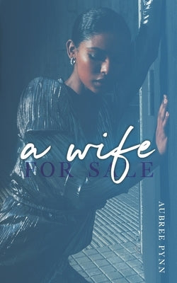 A Wife for Sale: An Emerald City Novella by Boutique, The Editing