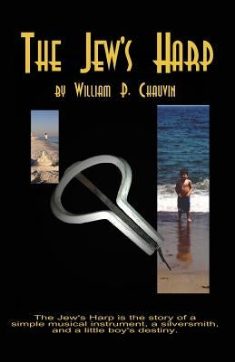 The Jew's Harp by Chauvin, William P.
