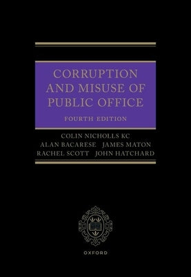 Corruption and Misuse of Public Office by Nicholls, Colin
