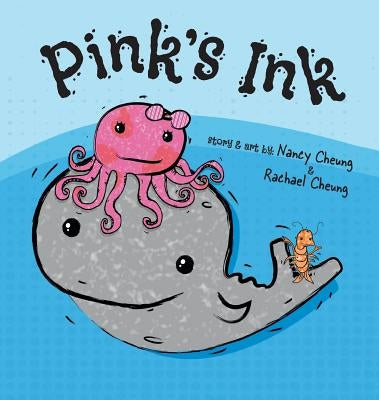 Pink's Ink by Cheung, Nancy
